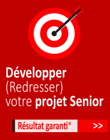 Développer et redresser votre projet Seniors