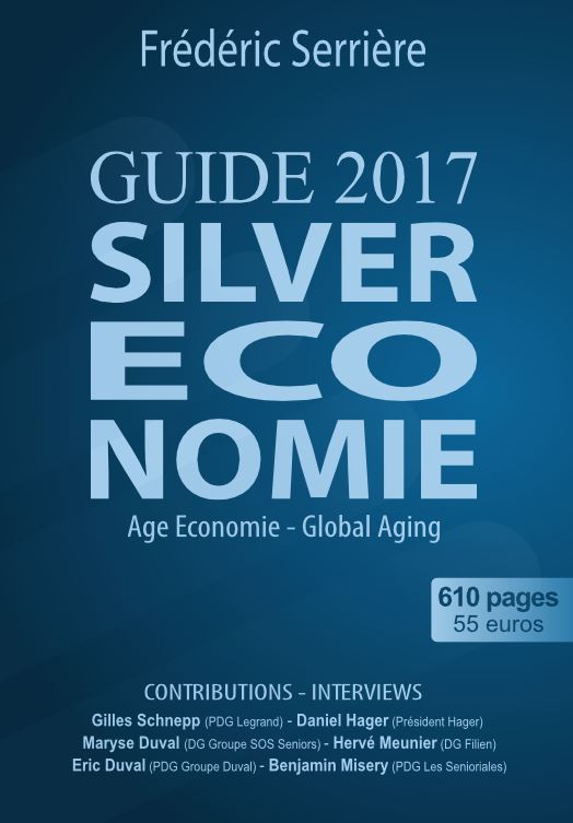 Guide Silver économie 2017, écrit par Frédéric Serrière