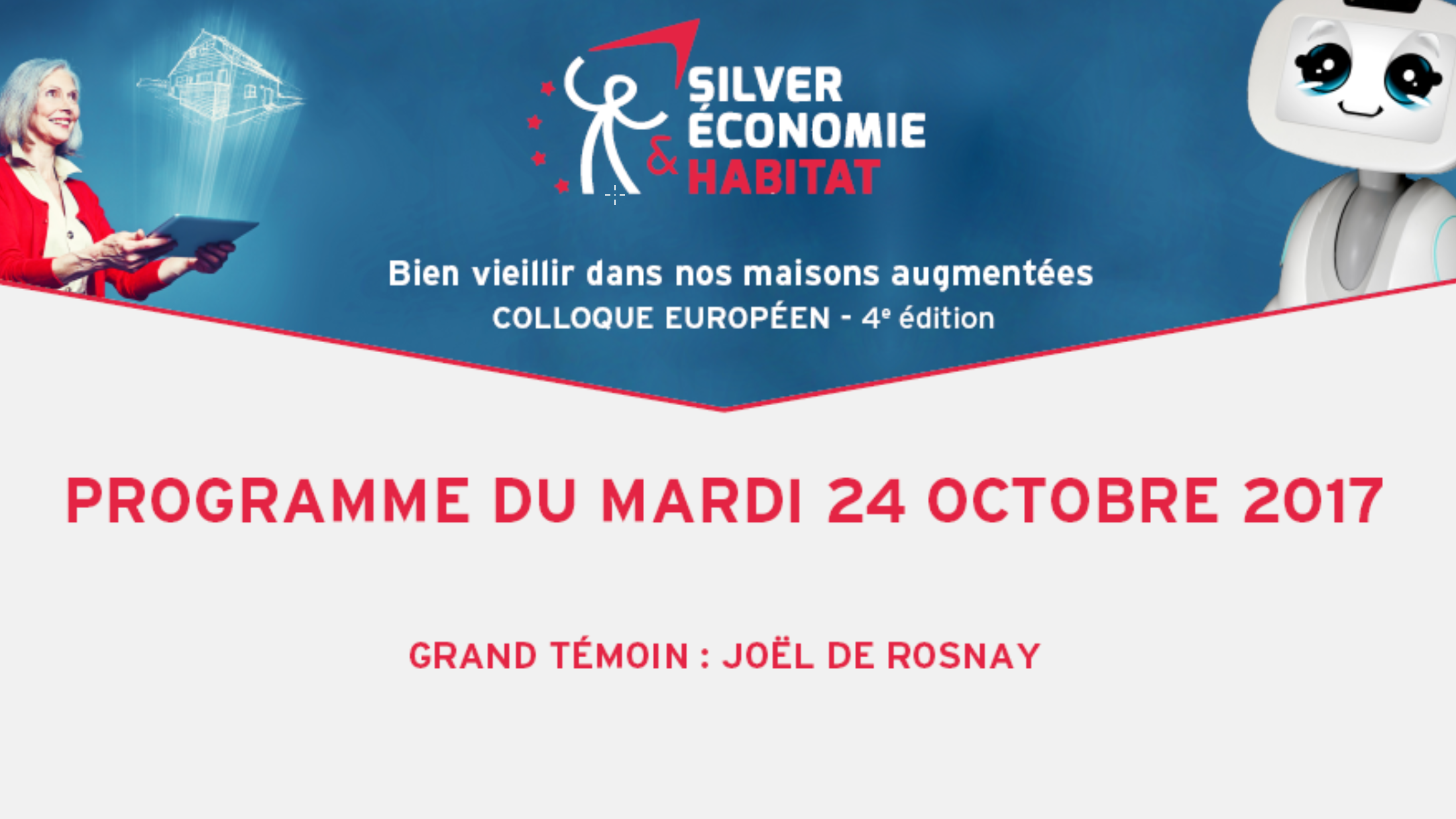 Silver économie Habitat : Bien vieillir dans nos maisons augmentées COLLOQUE EUROPÉEN 4e édition