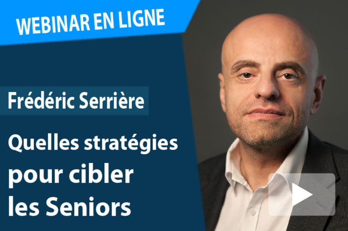 Webinar Online : Quelles stratégies pour cibler les Seniors