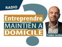 Entreprendre dans le maintien à domicile