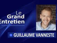 Le Grand Entretien de Guillaume Vanneste