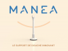 Cyril Dalmar :  Manea, le porte douchette et support de douche innovant