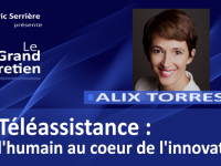 Alix Torres : téléassistance, l’humain au cœur de l’innovation