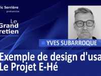 Yves Subarroque : exemple de design d’usage : le Projet E-Hé