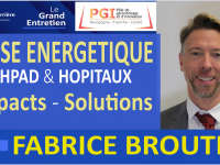 Fabrice Broutin : Crise énergétique & Ehpad - Hôpitaux : Impacts & Solutions