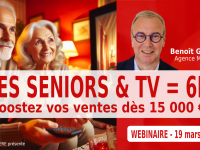 [Webinaire] LES SENIORS & TV = 6H/J  Boostez vos ventes dès 15 000 €