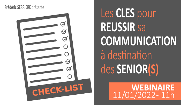 Les clés pour réussir sa communication à destination des Seniors [Webinaire – Emission]