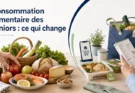 Consommation alimentaire des seniors ce qui change